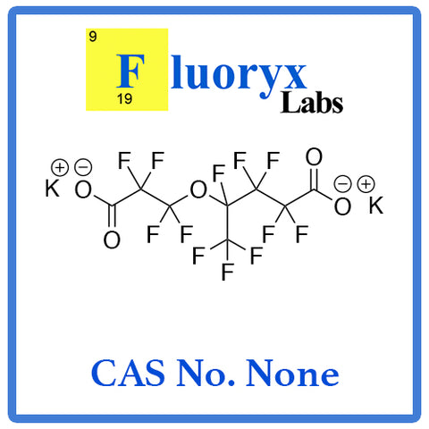 Bispotassium, 4-(2-Carboxylato-1,1,2,2-Tetrafluoroethoxy)-2,2,3,3,4,5,5,5-Octafluoropentanoate | Catalog No: FC23-REVE | CAS No: None